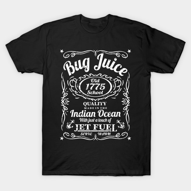 Bug Juice Vintage Funny Navy Sailor Humor T-Shirt by hobrath